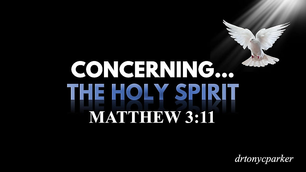 Concerning The Holy Spirit